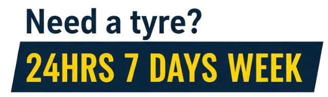 Need a tyre? 24HRS 7 days a week